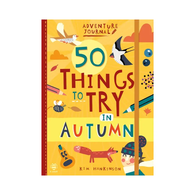 50 Things to Try in Autumn