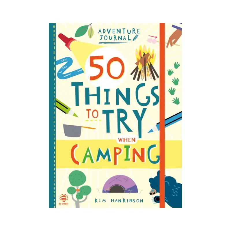 50 Things to Try when Camping