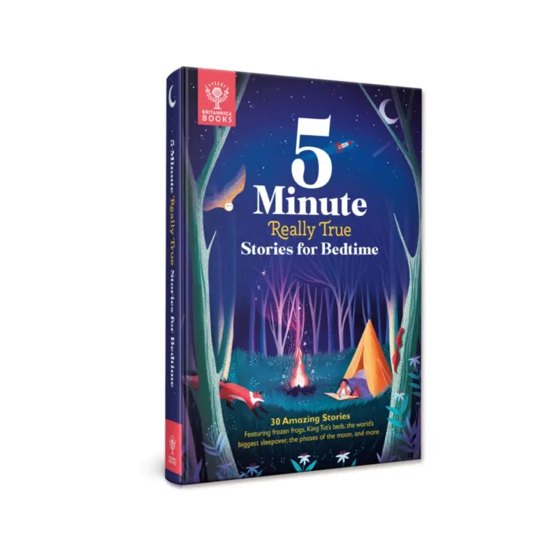 5-Minute Really True Stories for Bedtime : 30 Amazing Stories: Featuring frozen frogs, King Tut's beds, the world's biggest sleepover, the phases of the moon, and more