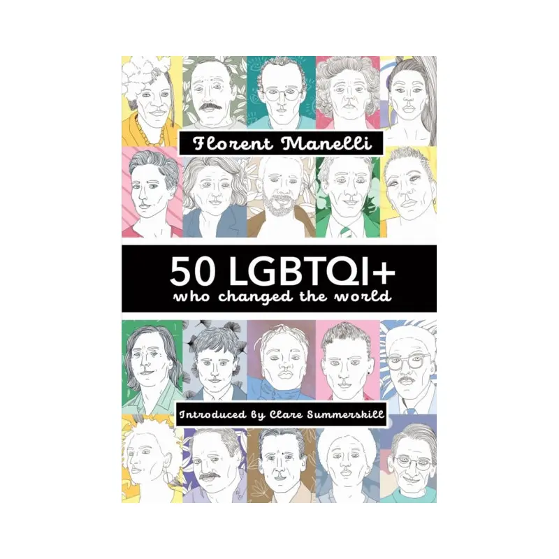 50 LGBTQI+ who changed the World