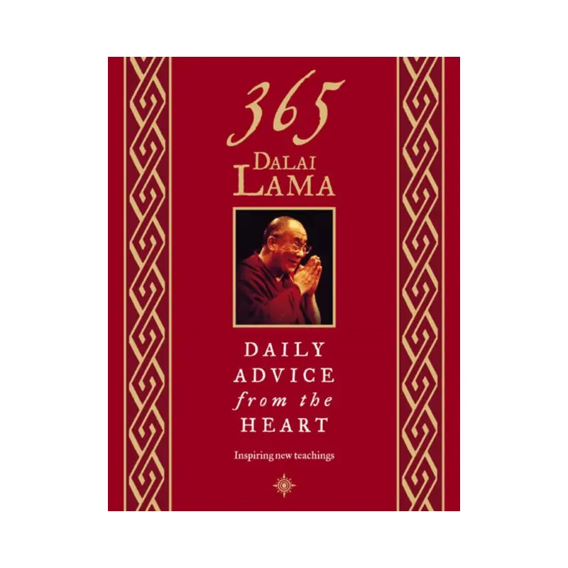 365 Dalai Lama : Daily Advice from the Heart