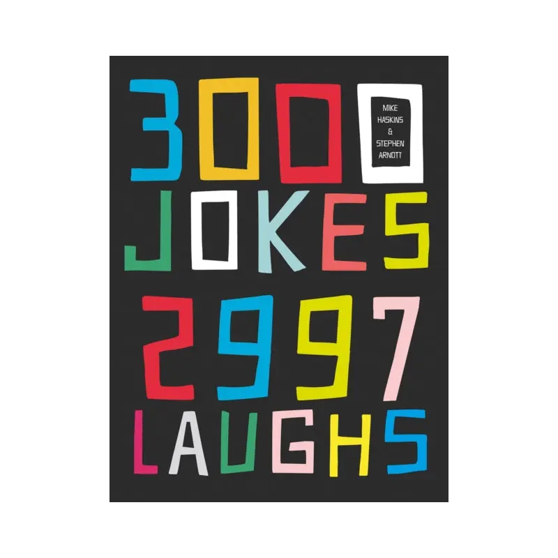 3000 Jokes, 2997 Laughs