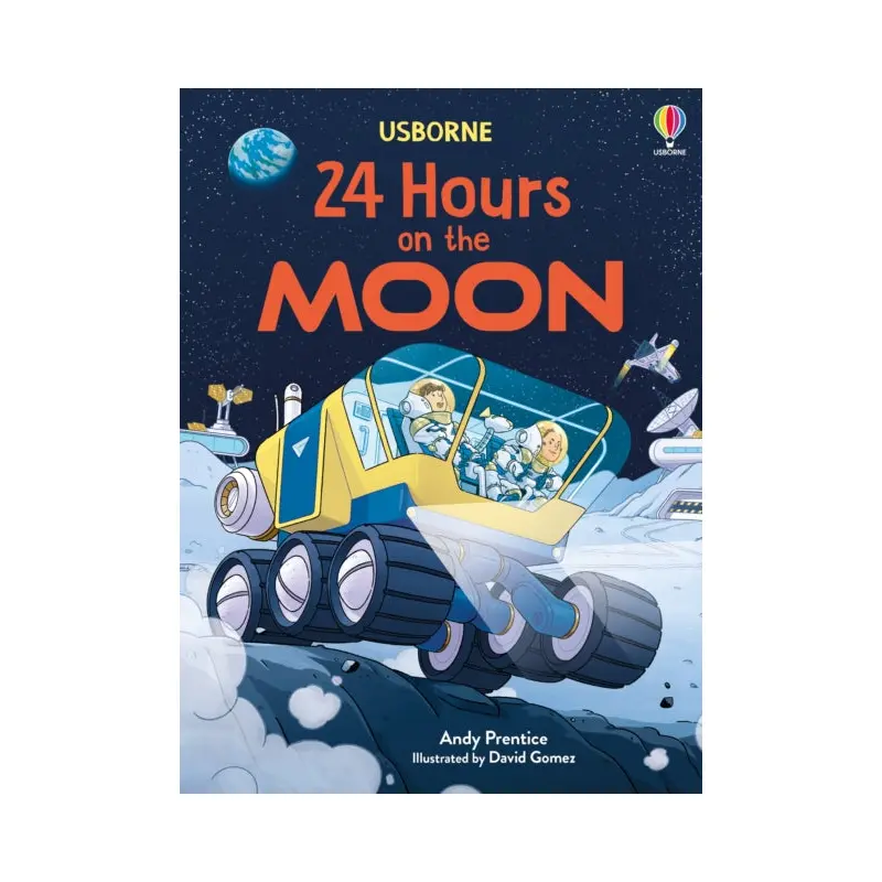 24 Hours on the Moon