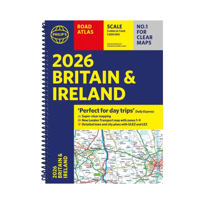 2026 Philips Road Atlas Britain & Ireland : (A4 Spiral Bound)