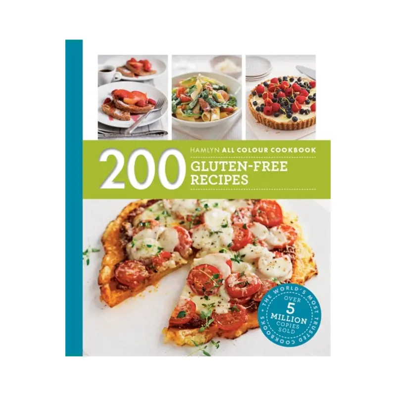 200 Gluten-Free Recipes : Hamlyn All Colour Cookbook