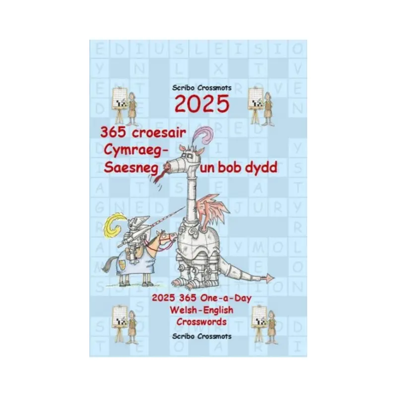 2025 365 croesair Cymraeg-Saesneg Un bob dydd : 2025 365 One-a-day Welsh-English Crosswords