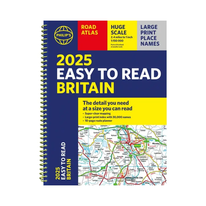 2025 Philip's Easy to Read Road Atlas of Britain : (A4 Spiral binding)