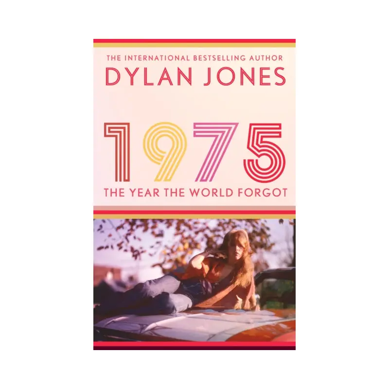 1975 : The Year the World Forgot