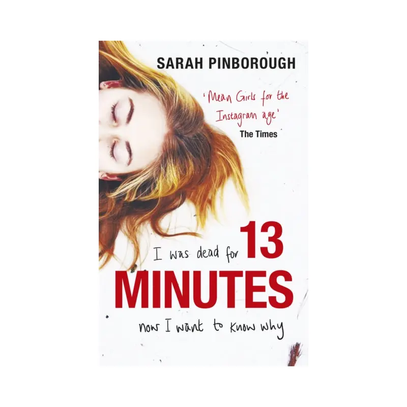 13 Minutes : The twisty turny YA psychological thriller you will not be able to put down