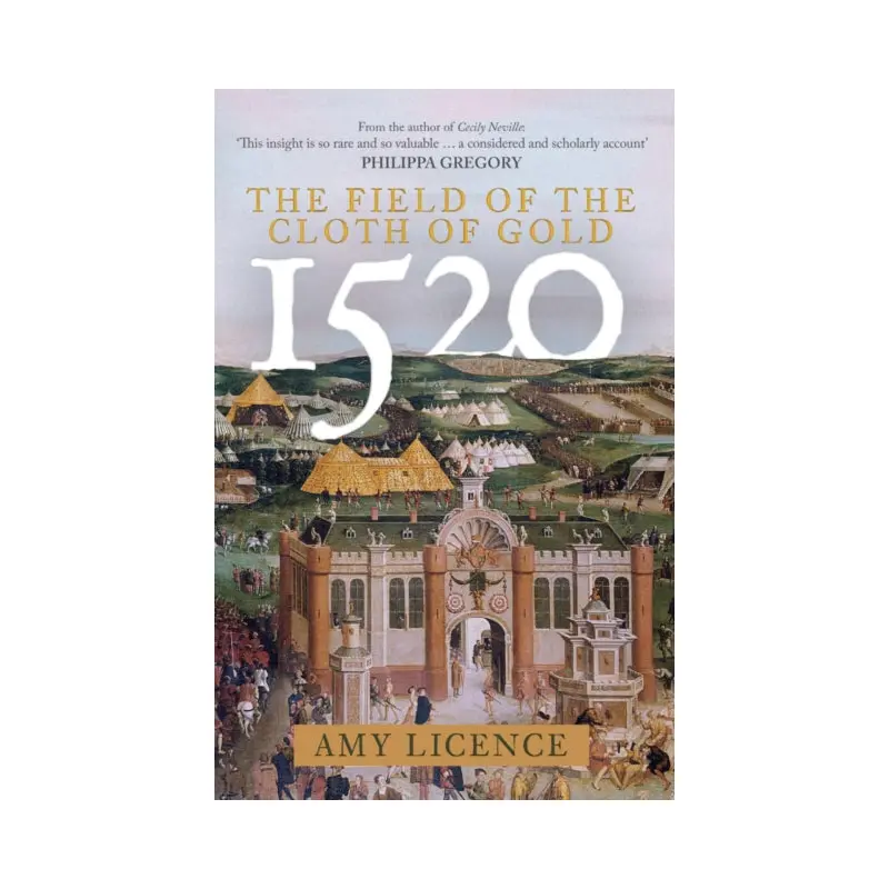 1520: The Field of the Cloth of Gold