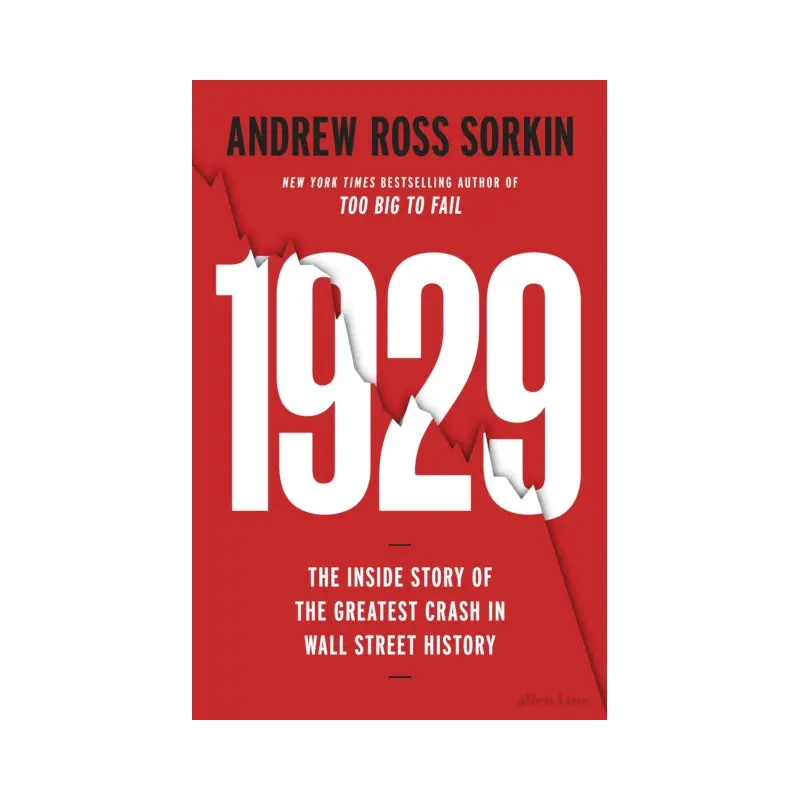 1929 : The Inside Story of The Greatest Crash in Wall Street History - SIGNED COPY