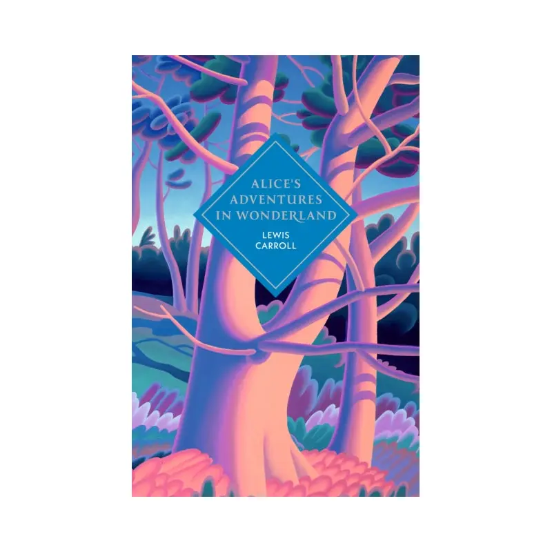 Alice's Adventures in Wonderland and Through the Looking Glass