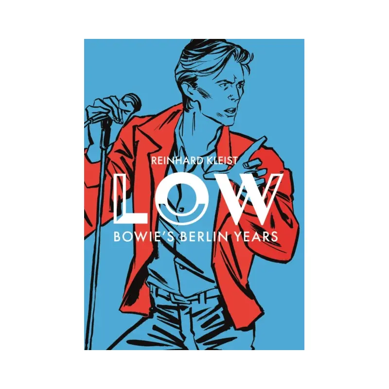 LOW : Bowie's Berlin Years