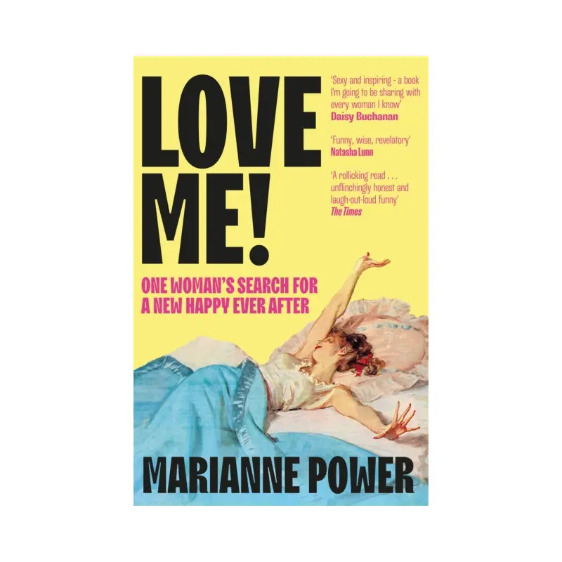 Love Me! : One womans search for a different happy ever after