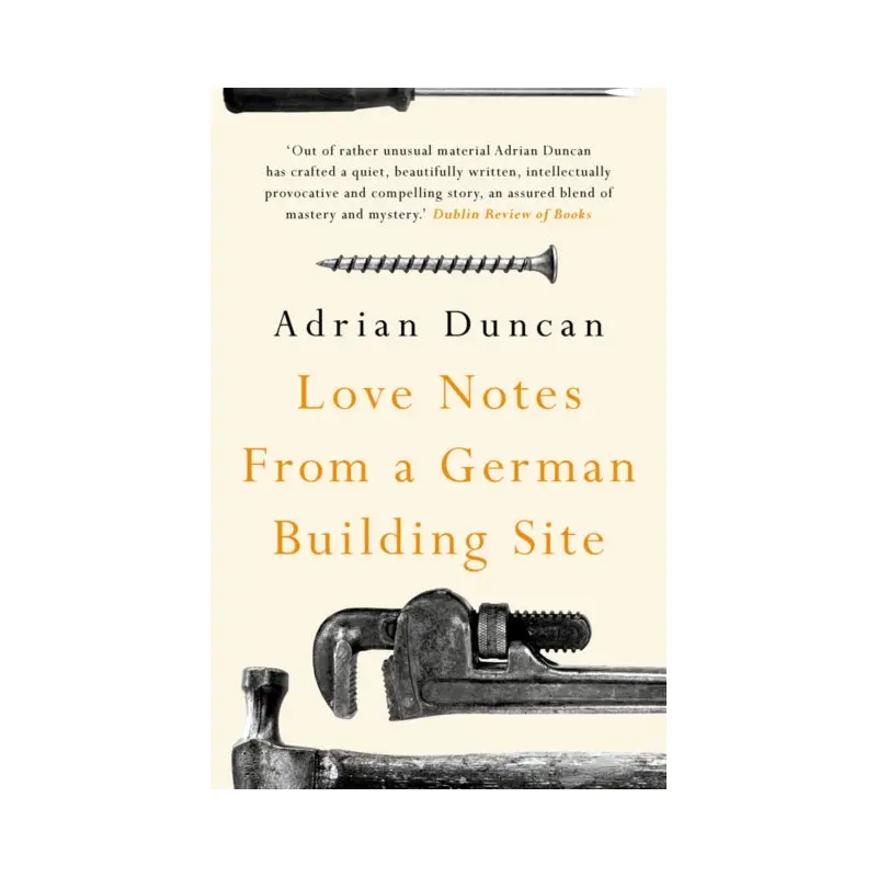 Love Notes from a German Building Site