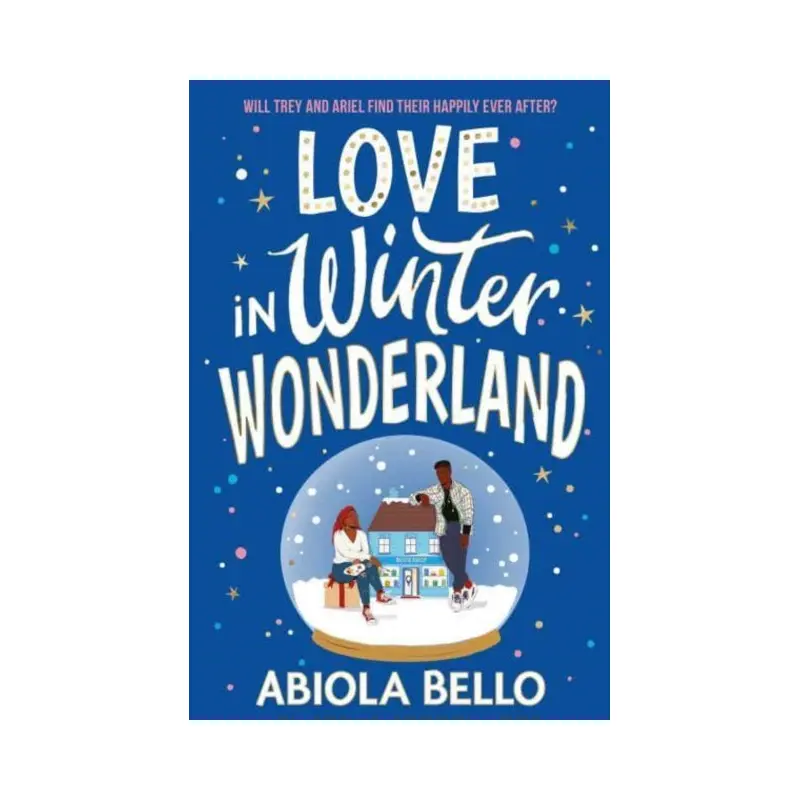 Love in Winter Wonderland : A feel-good romance guaranteed to warm hearts!