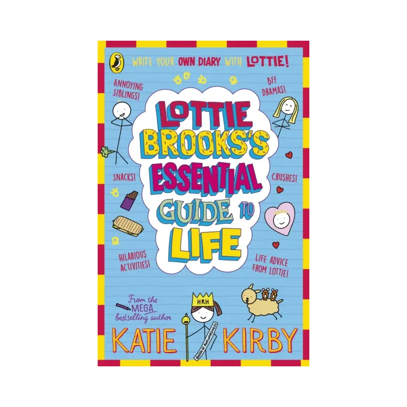 Lottie Brookss Essential Guide to Life : Write Your own Diary with Lottie: activities and advice from the hilarious Lottie Brooks!