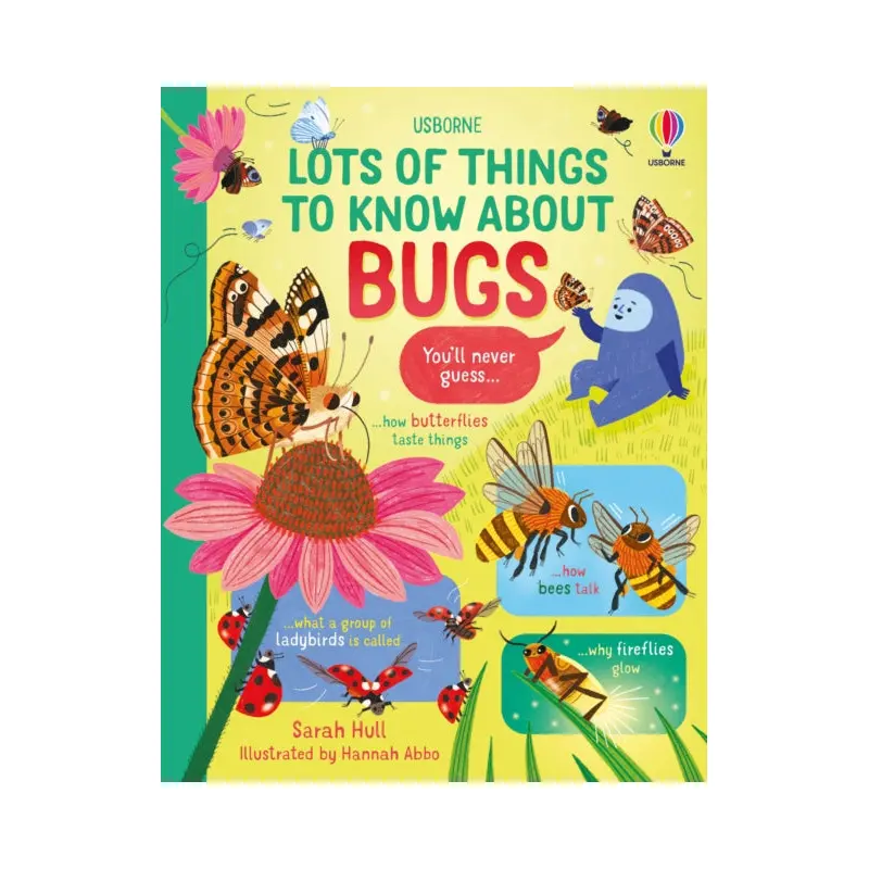 Lots of Things to Know About Bugs