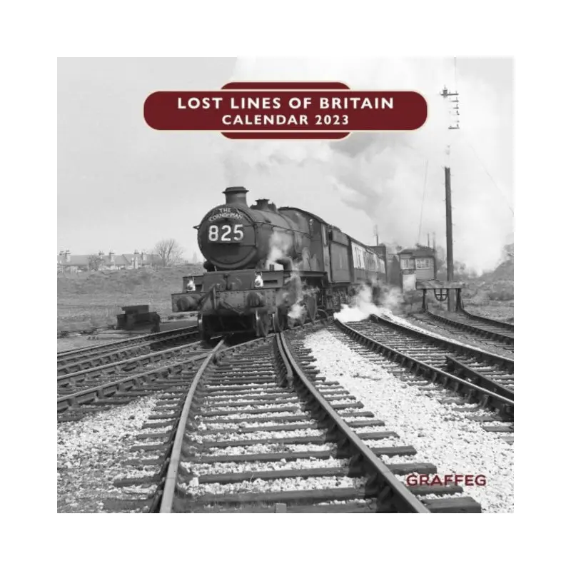 Lost Lines of Britain Calendar 2023