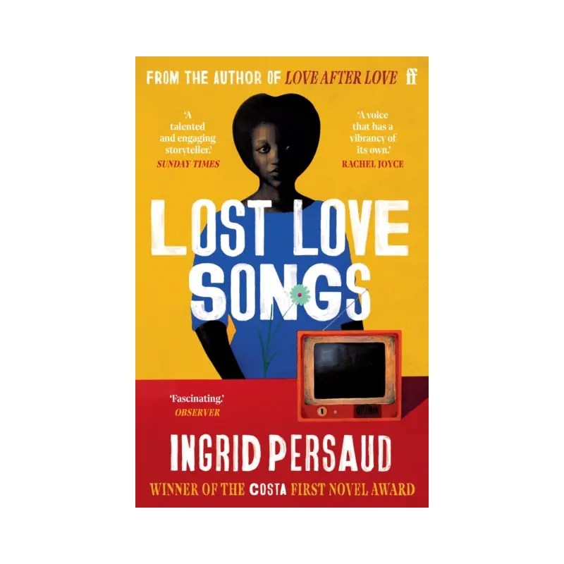 Lost Love Songs : FROM THE WINNER OF THE COSTA FIRST NOVEL AWARD