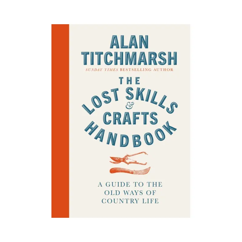 Lost Skills and Crafts Handbook