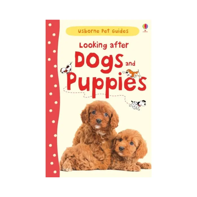 Looking After Dogs and Puppies