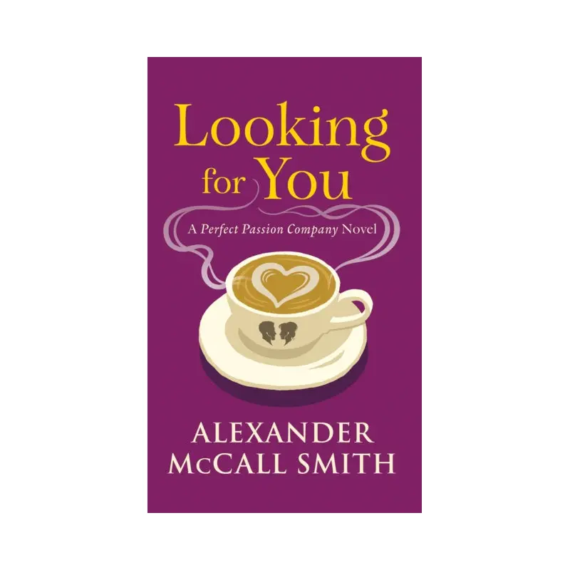 Looking for You : The Perfect Passion Company Series (Book 2) - SIGNED COPY