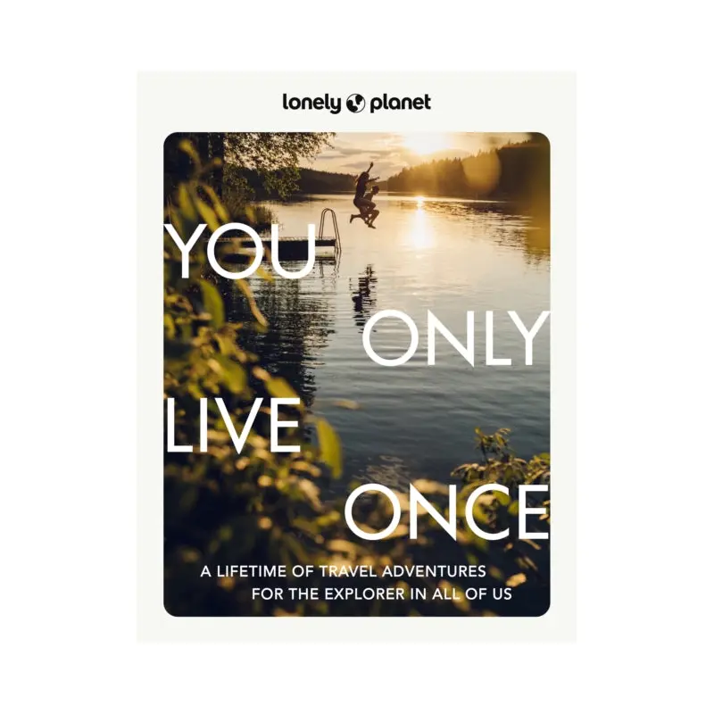 Lonely Planet You Only Live Once