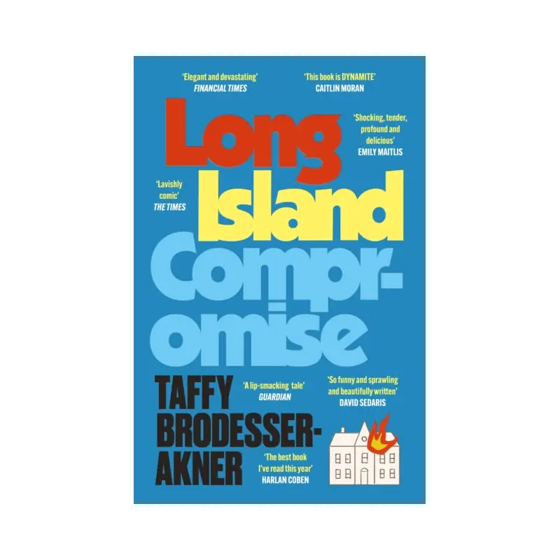 Long Island Compromise : A sensational new novel by the international bestselling author of Fleishman Is in Trouble