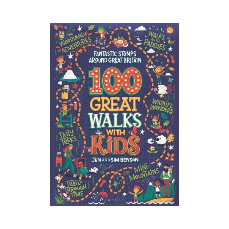 100 Great Walks with Kids : Fantastic stomps around Great Britain