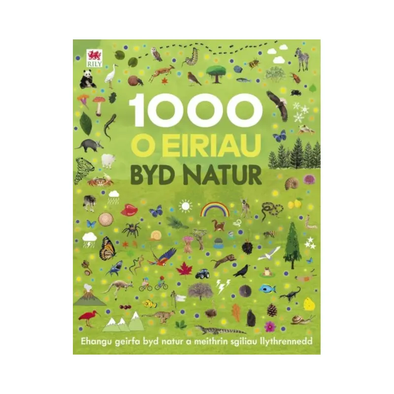 1000 o Eiriau Byd Natur