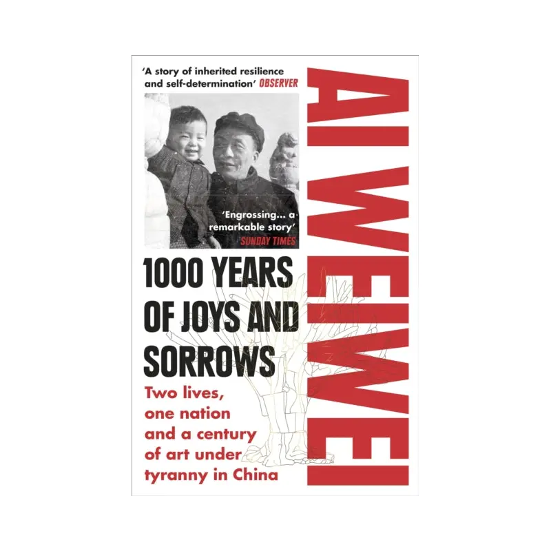 1000 Years of Joys and Sorrows : Two lives, one nation and a century of art under tyranny in China