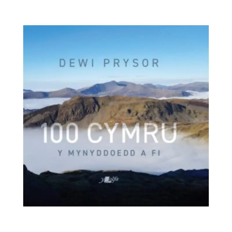 100 Cymru - Y Mynyddoedd a Fi
