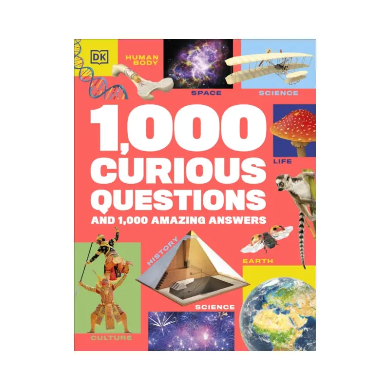 1,000 Curious Questions : And 1,000 Amazing Answers