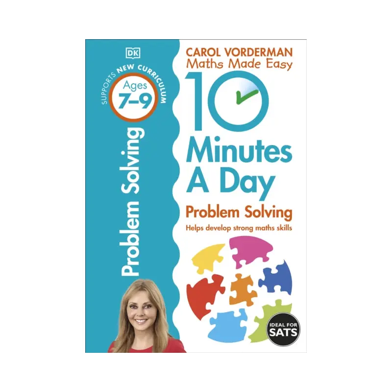 10 Minutes A Day Problem Solving, Ages 7-9 (Key Stage 2) : Supports the National Curriculum, Helps Develop Strong Maths Skills