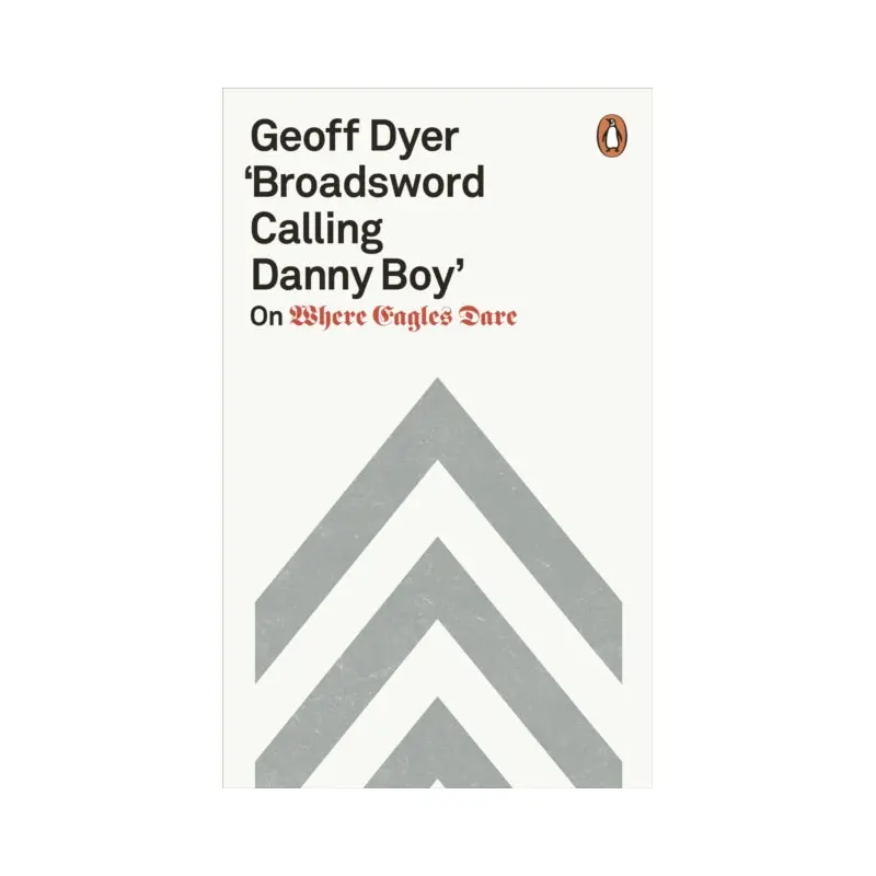 'Broadsword Calling Danny Boy' : On Where Eagles Dare