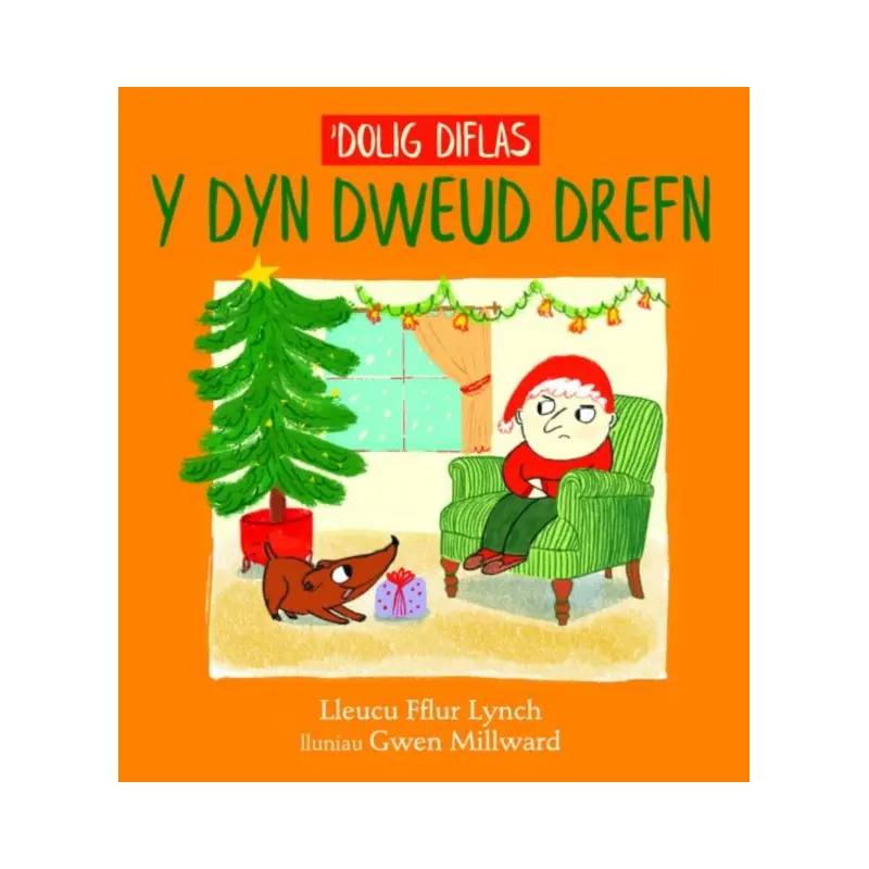 'Dolig Diflas y Dyn Dweud Drefn