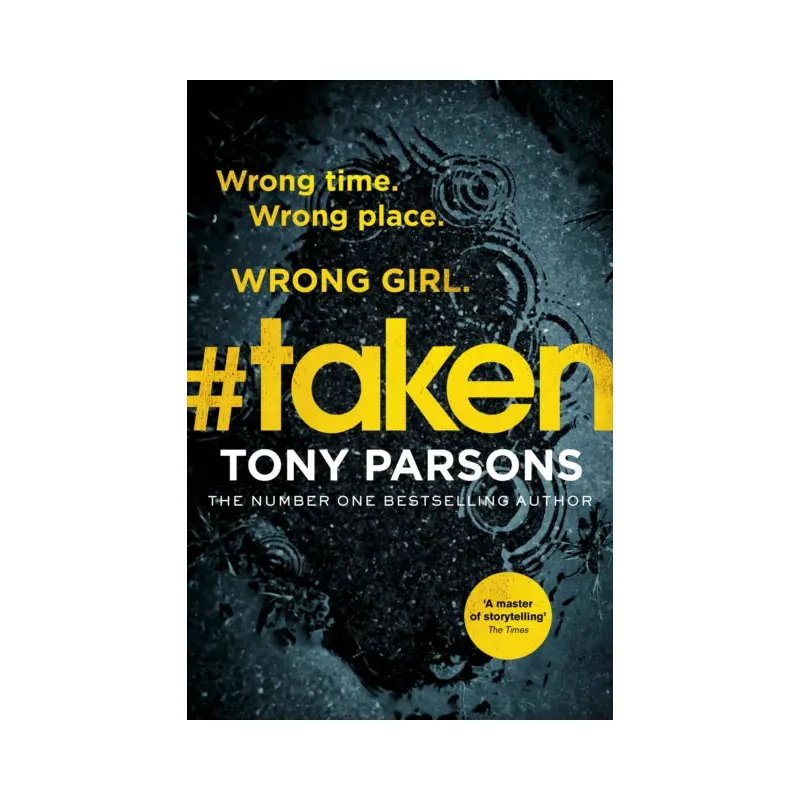 #taken : Wrong time. Wrong place. Wrong girl.