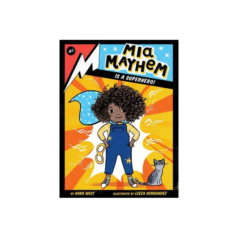 Mia Mayhem Is a Superhero!