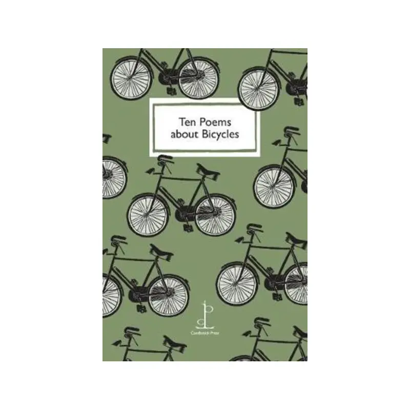 Ten Poems About Bicycles