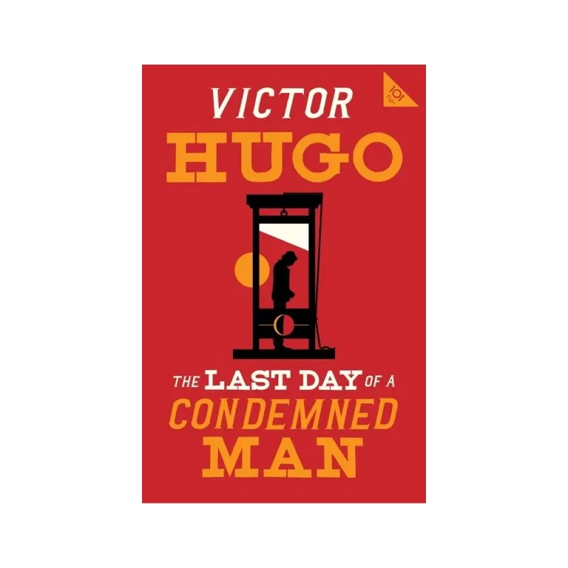 The Last Day of a Condemned Man