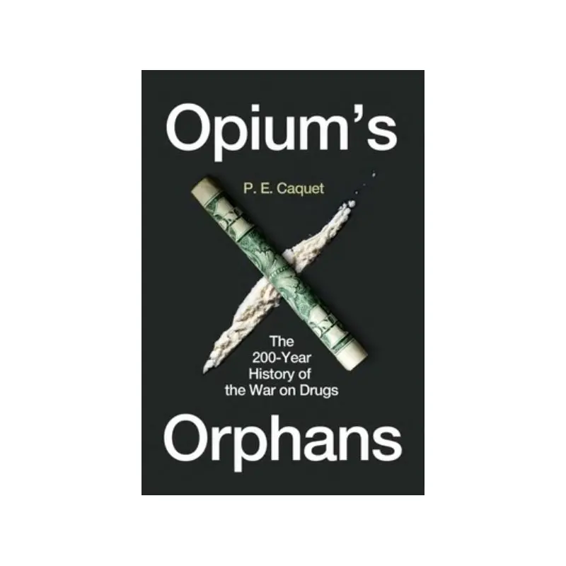 Opium's Orphans