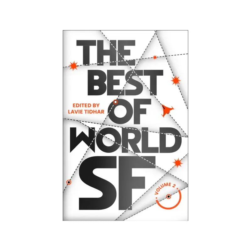 The Best of World SF. Volume 2