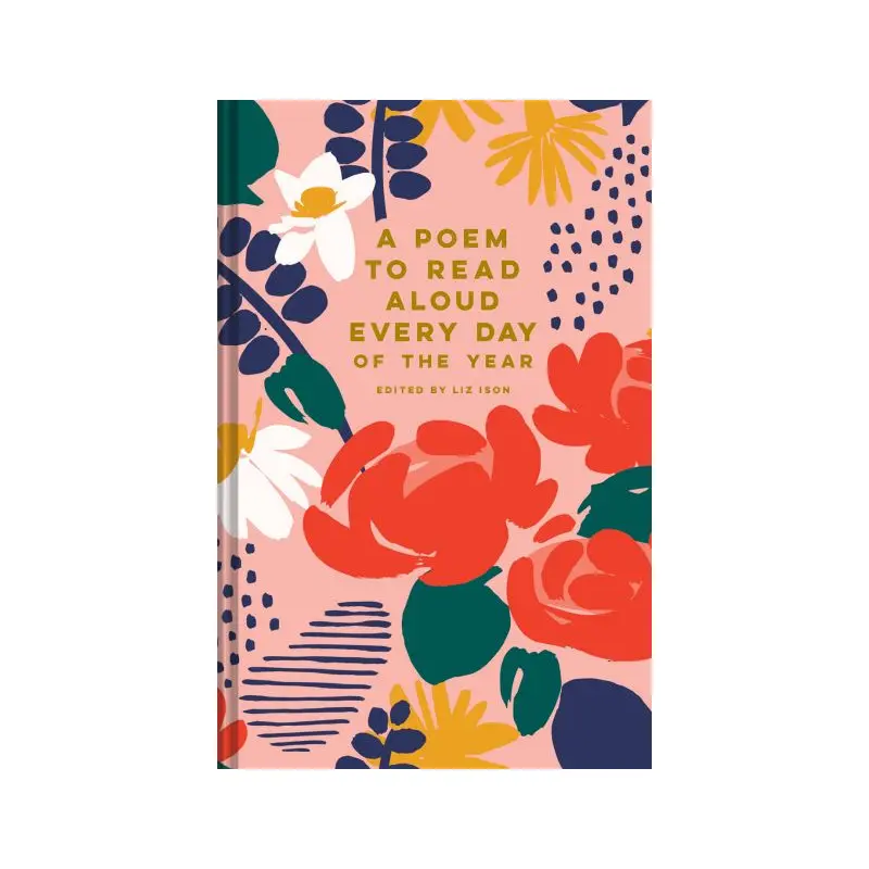 A poem to read aloud every day of the year