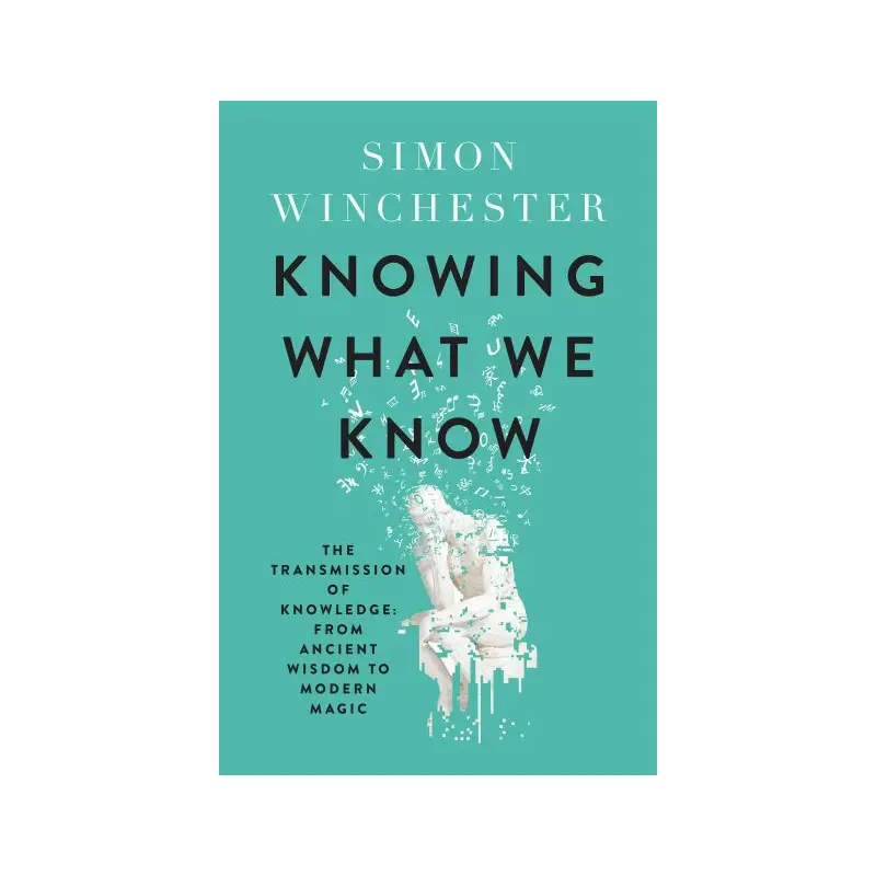 Knowing What We Know