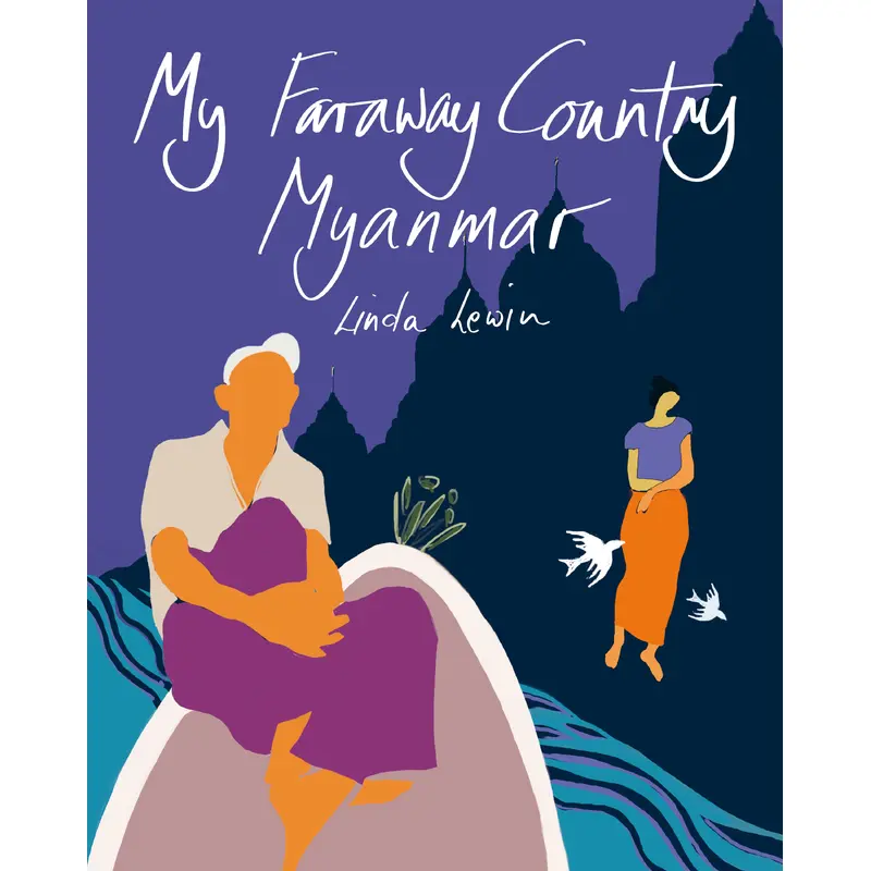 My Faraway Country, Myanmar