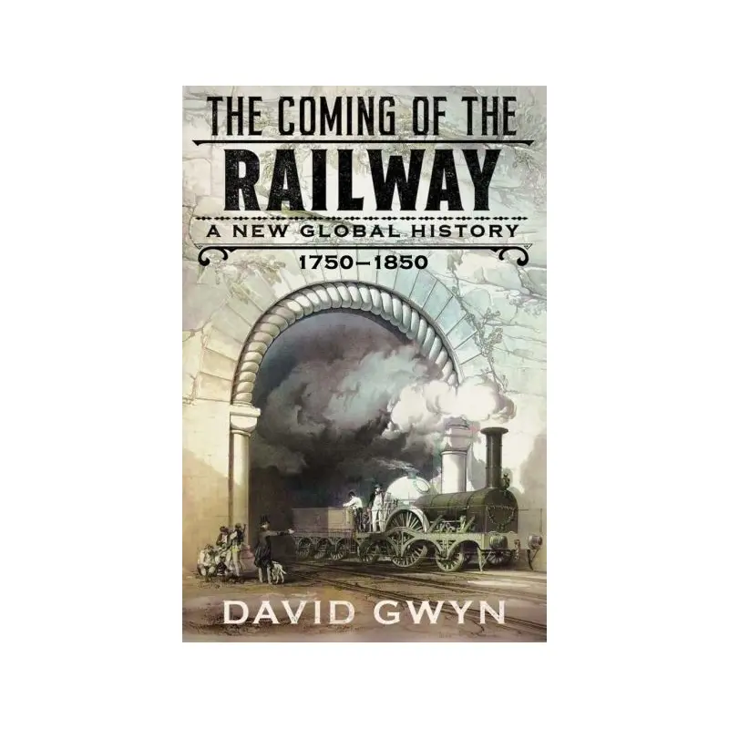 The Coming of the Railway