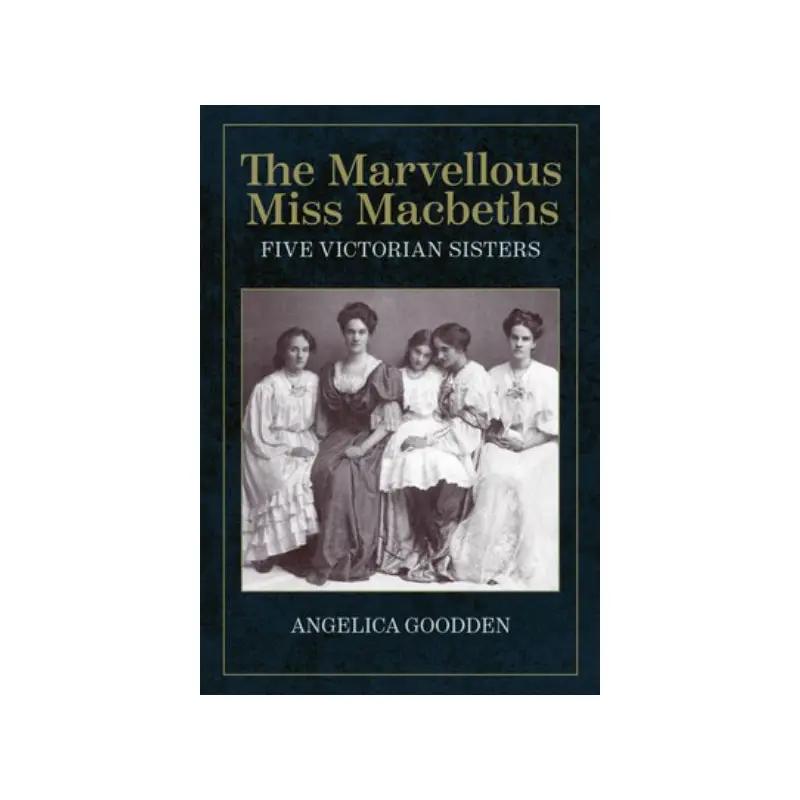 The Marvellous Miss Macbeths