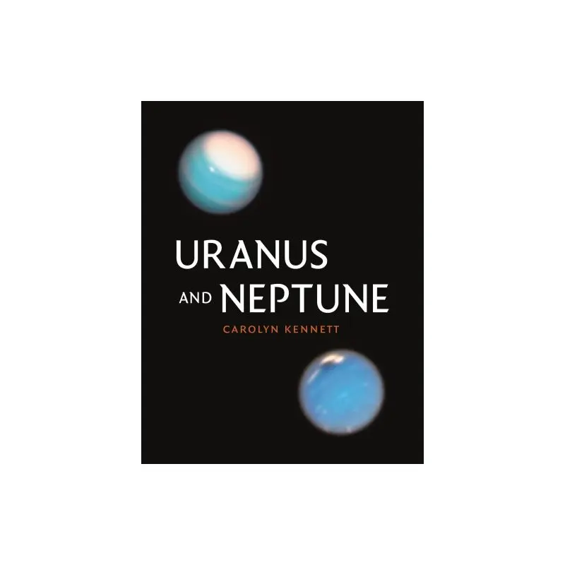 Uranus and Neptune