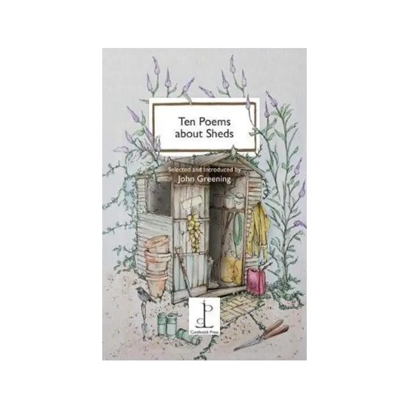 Ten Poems About Sheds
